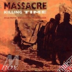 Killing Time cd musicale di MASSACRE