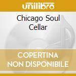 Chicago Soul Cellar cd musicale di Terminal Video