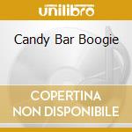Candy Bar Boogie cd