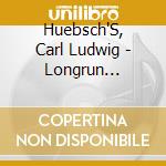 Huebsch'S, Carl Ludwig - Longrun Development Of The Universe cd