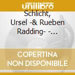 Schlicht, Ursel -& Rueben Radding- - Einstein's Dreams cd