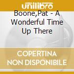 Boone,Pat - A Wonderful Time Up There cd