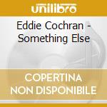 Eddie Cochran - Something Else cd