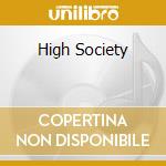 High Society cd