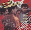 I'm The Wanderer cd