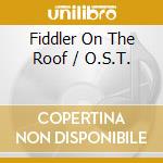 Fiddler On The Roof / O.S.T. cd