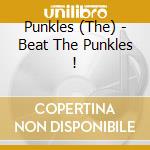 Punkles (The) - Beat The Punkles ! cd