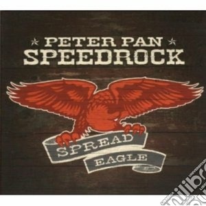 Peter Pan Speedrock - Spread Eagle cd musicale di PETER PAN SPEEDROCK