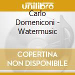 Carlo Domeniconi - Watermusic cd