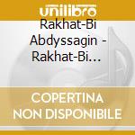 Rakhat-Bi Abdyssagin - Rakhat-Bi Abdyssagin Plays Chopin And cd
