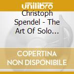 Christoph Spendel - The Art Of Solo Piano cd