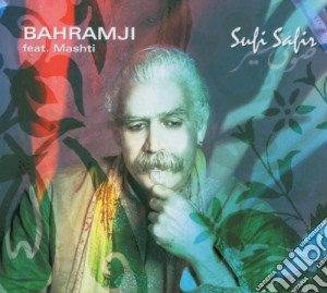 Bahramji - Sufi Safir cd musicale di BAHRAMJI