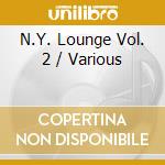 N.Y. Lounge Vol. 2 / Various cd