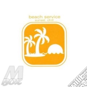 Beach Service - Sunset Chill cd musicale di ARTISTI VARI