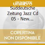 Suddeutsche Zeitung Jazz Cd 05 - New York,New York cd