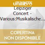 Leipziger Concert - Various:Musikalische Morgen cd