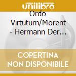 Ordo Virtutum/Morent - Hermann Der Lahme:Miracle cd