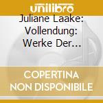 Juliane Laake: Vollendung: Werke Der Klassik Fur Die Viola Da Gamba cd
