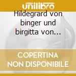 Hildegrard von binger und birgitta von schweder cd