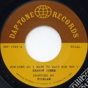 (LP Vinile) Sharon Jones And The Dap Kings - How Long Do I Wait - Ticklah Remix (7