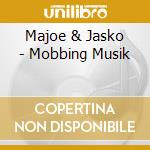 Majoe & Jasko - Mobbing Musik cd