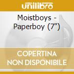 Moistboys - Paperboy (7') cd