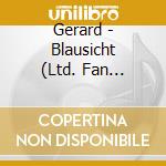 Gerard - Blausicht (Ltd. Fan Edition) (2 Cd) cd