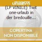 (LP VINILE) Twit one-urlaub in der bredouille dlp cd