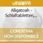 Alligatoah - Schlaftabletten,.. cd
