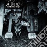 Pony Named Olga (A) - The Black Album