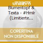 Blumentopf & Texta - #Hmlr (Limitierte Fan Box) (2 Cd) cd