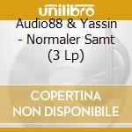 Audio88 & Yassin - Normaler Samt (3 Lp) cd