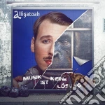 Alligatoah - Musik Ist Keine Losung cd
