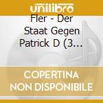 Fler - Der Staat Gegen Patrick D (3 Cd) cd