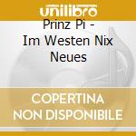 Prinz Pi - Im Westen Nix Neues cd