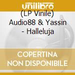 (LP Vinile) Audio88 & Yassin - Halleluja vinile