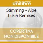 Stimming - Alpe Lusia Remixes cd