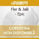 Fler & Jalil - Epic cd