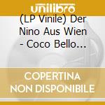(LP Vinile) Der Nino Aus Wien - Coco Bello (7') vinile
