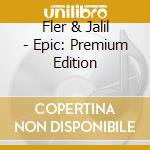 Fler & Jalil - Epic: Premium Edition cd