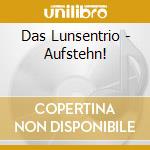 Das Lunsentrio - Aufstehn! cd