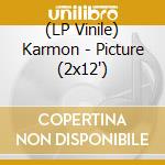 (LP Vinile) Karmon - Picture (2x12')