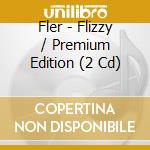 Fler - Flizzy / Premium Edition (2 Cd) cd