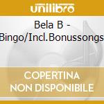 Bela B - Bingo/Incl.Bonussongs cd