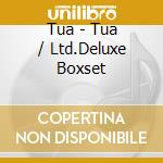 Tua - Tua / Ltd.Deluxe Boxset cd musicale di Tua