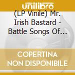 (LP Vinile) Mr. Irish Bastard - Battle Songs Of The Damned (Transparent Red) lp vinile
