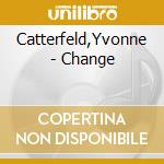 Catterfeld,Yvonne - Change cd