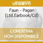 Faun - Pagan (Ltd.Earbook/Cd) cd