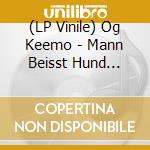 (LP Vinile) Og Keemo - Mann Beisst Hund (Ltd.2Lp+Instrumentals) vinile