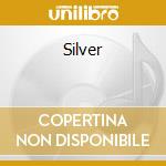 Silver cd musicale di Silver